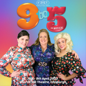 Judy, Violet and Doralee from 9 to 5 against a pastel rainbow background, topped with the show logo, and the show dates, 4th to 8th April 2023